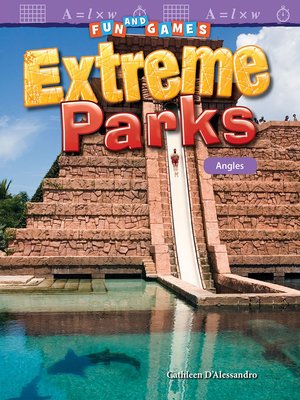 cover image of Fun and Games: Extreme Parks: Angles Read-along ebook